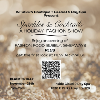 INFUSION + CLOUD 9 HOLIDAY FASHION SHOW TICKET